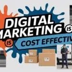 Digital marketing is cost-effective image with text, delivery van, and boxes